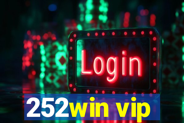 252win vip